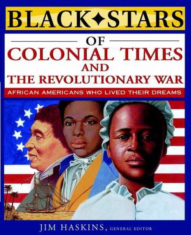 Pre-Owned Black Stars of Colonial and Revolutionary Times (Paperback ...
