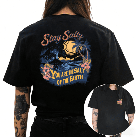 Black Stay Salty You Are The Salt Of The Earth Beach Print Tshirt Graphic Tees Shirts Christian Faith Beach Lover Gift Oversized Tops S-5XL