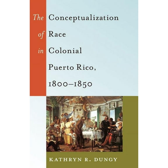 Black Studies and Critical Thinking: The Conceptualization of Race in Colonial Puerto Rico, 1800-1850 (Paperback)