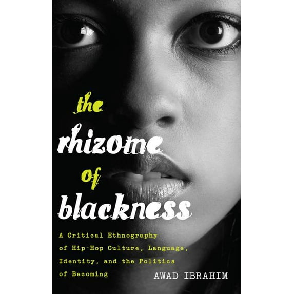 Black Studies and Critical Thinking: The Rhizome of Blackness (Hardcover)