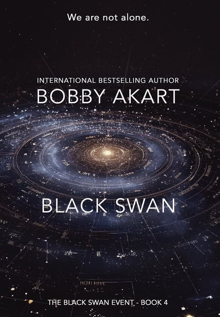 Black Swan Event Black Swan 4: A First Contact Science Fiction Thriller, Book 4, (Hardcover)