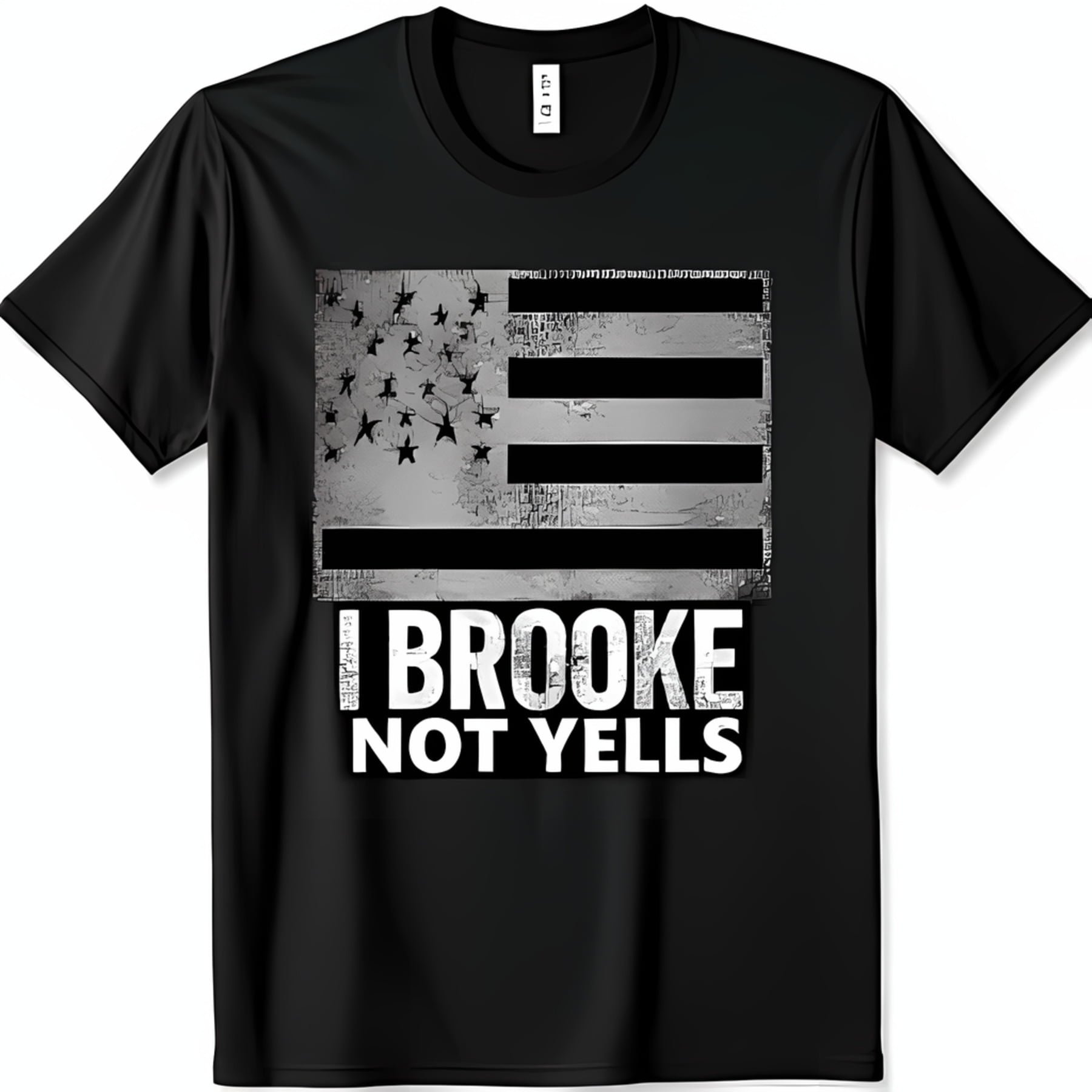 Black TShirt Design with 'I Brooke Not Yells' Humor