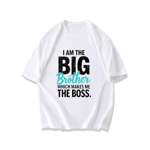 Black T Shirt I Am The Big Brother Which Makes Me The Boss Graphic Print For Family Fun And Casual Wear