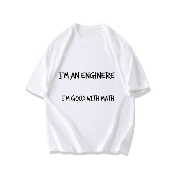 Black T Shirt I M An Enginere I M Good With Math Humor Statement Graphic Tee For Engineering Enthusiasts Casual Wear Office