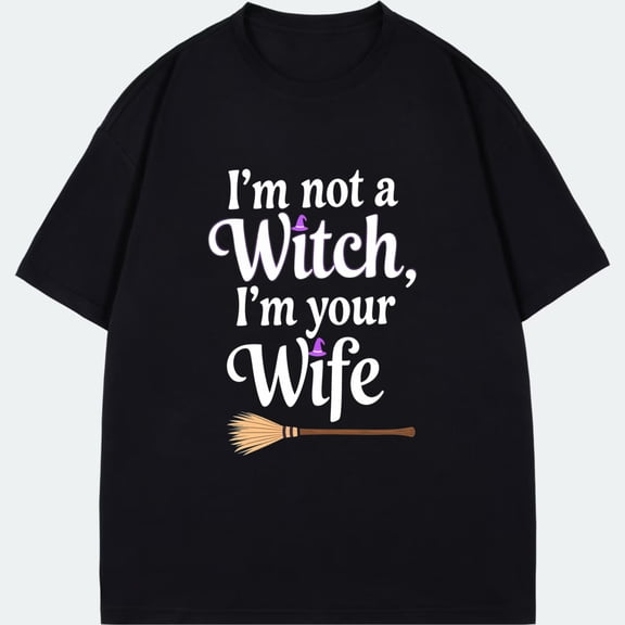Black T-Shirt I'm Not A Witch I'm Your Wife With Broom And Purple Hats Halloween Costume For Women And Girls Party Wear