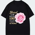 thumbnail image 1 of Black T Shirt With Pink Rose And Religious Quote Blessed Is She Who Has Lord That The Bouled That Woulee The Girl Ful His Promise For Women Fashion Casual Wear, 1 of 3