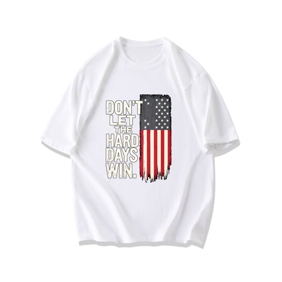 Black T Shirt With American Flag And Motivational Quote Dont Let The Hard Days Win For Casual Wear And Outdoor Activities