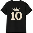 thumbnail image 1 of Black T-Shirt for with Gold Crown & Number 10 Graphic Birthday, 1 of 5