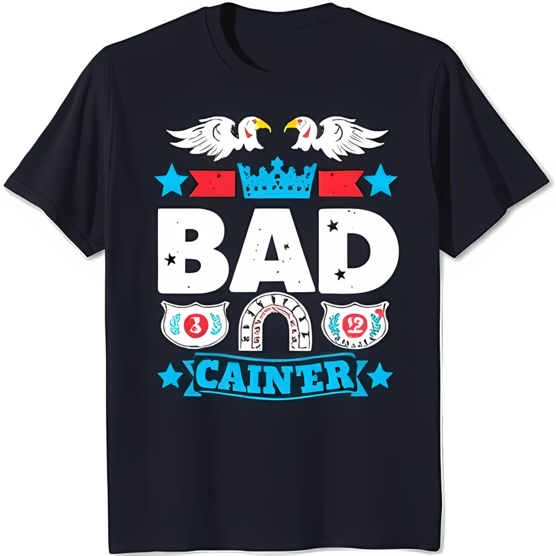 Black TShirt with Bold Eagle Wings Crown and 'BAD CAINTER' Graphic