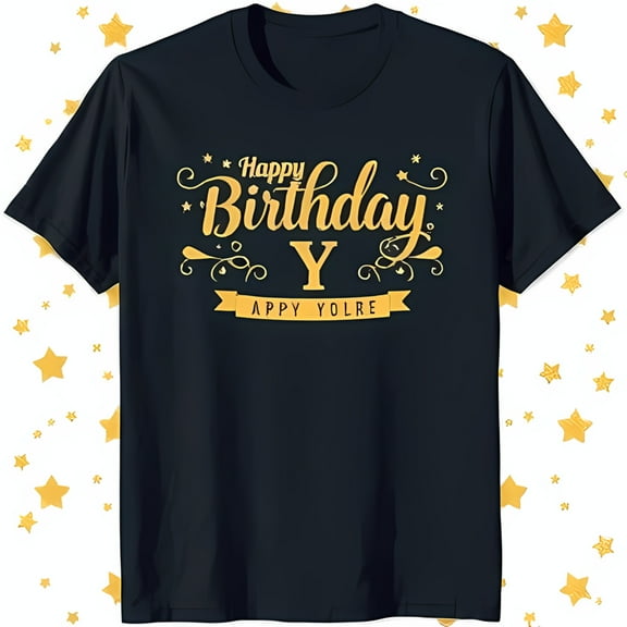 Black T-Shirt with Bold Golden 'Happy Birthday Y Appy Yolre' Graphic & Starry Design