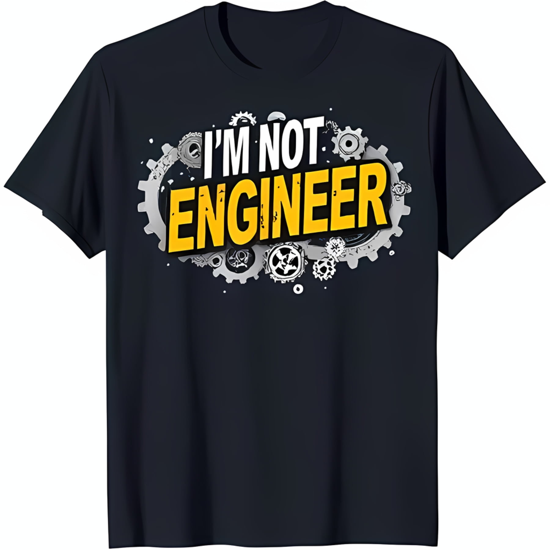 Black TShirt with Bold Grey Gears and 'I'm Not an Engineer' Graphic