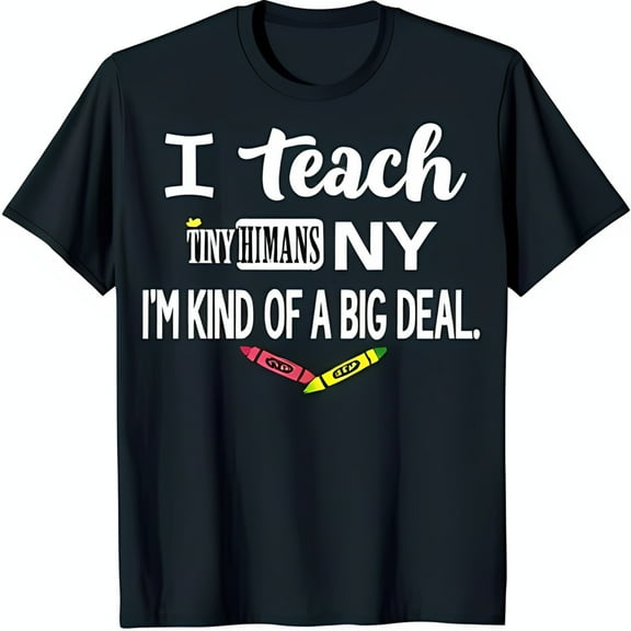 Black T-Shirt with Bold I Teach Tiny Humans Graphic & Crayon Design