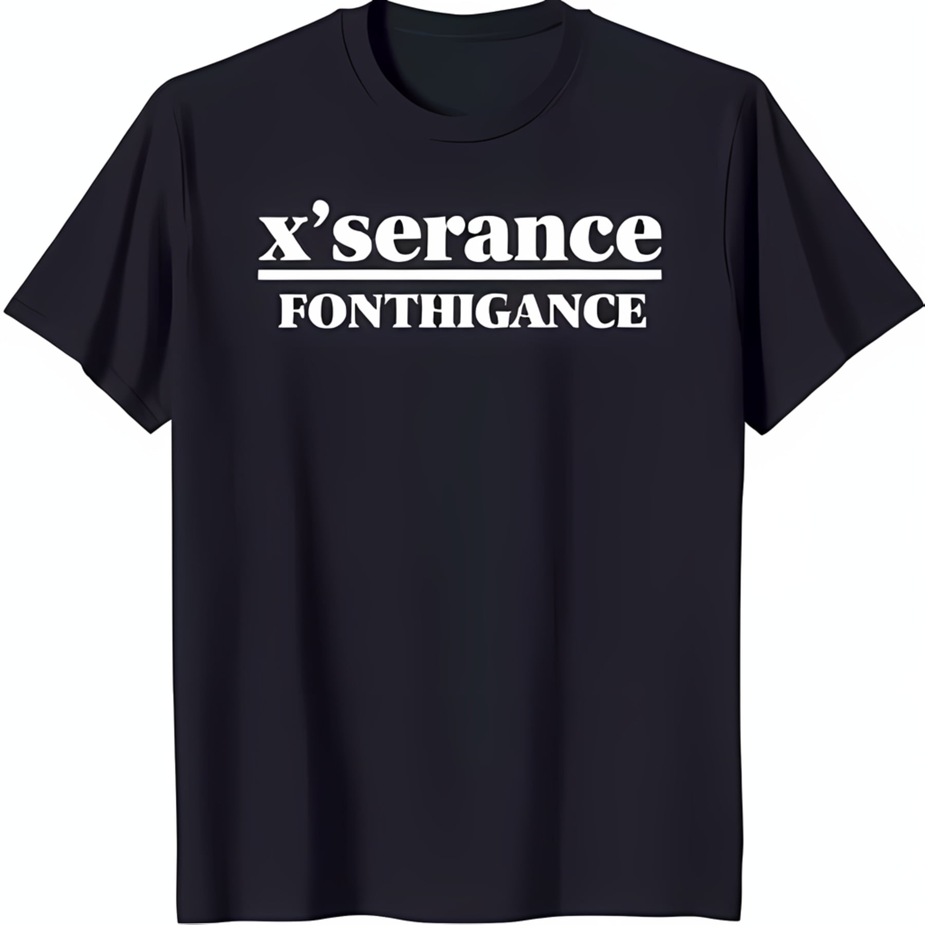 Black TShirt with Bold White Design 'x'serance' & 'fonthigance' Print