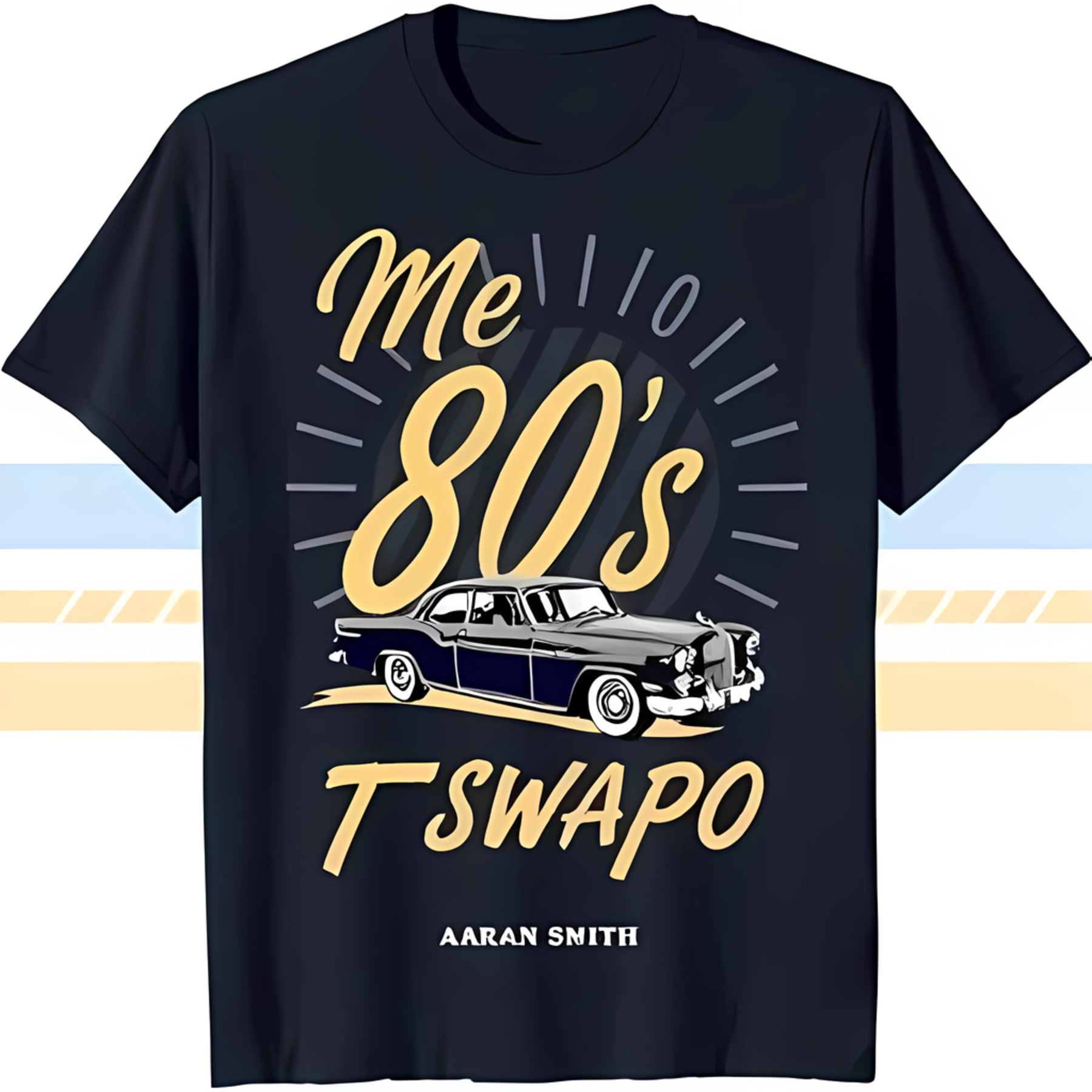 Black TShirt with Bold Yellow 'Me 80's T SwAPO' Graphic & Classic Car