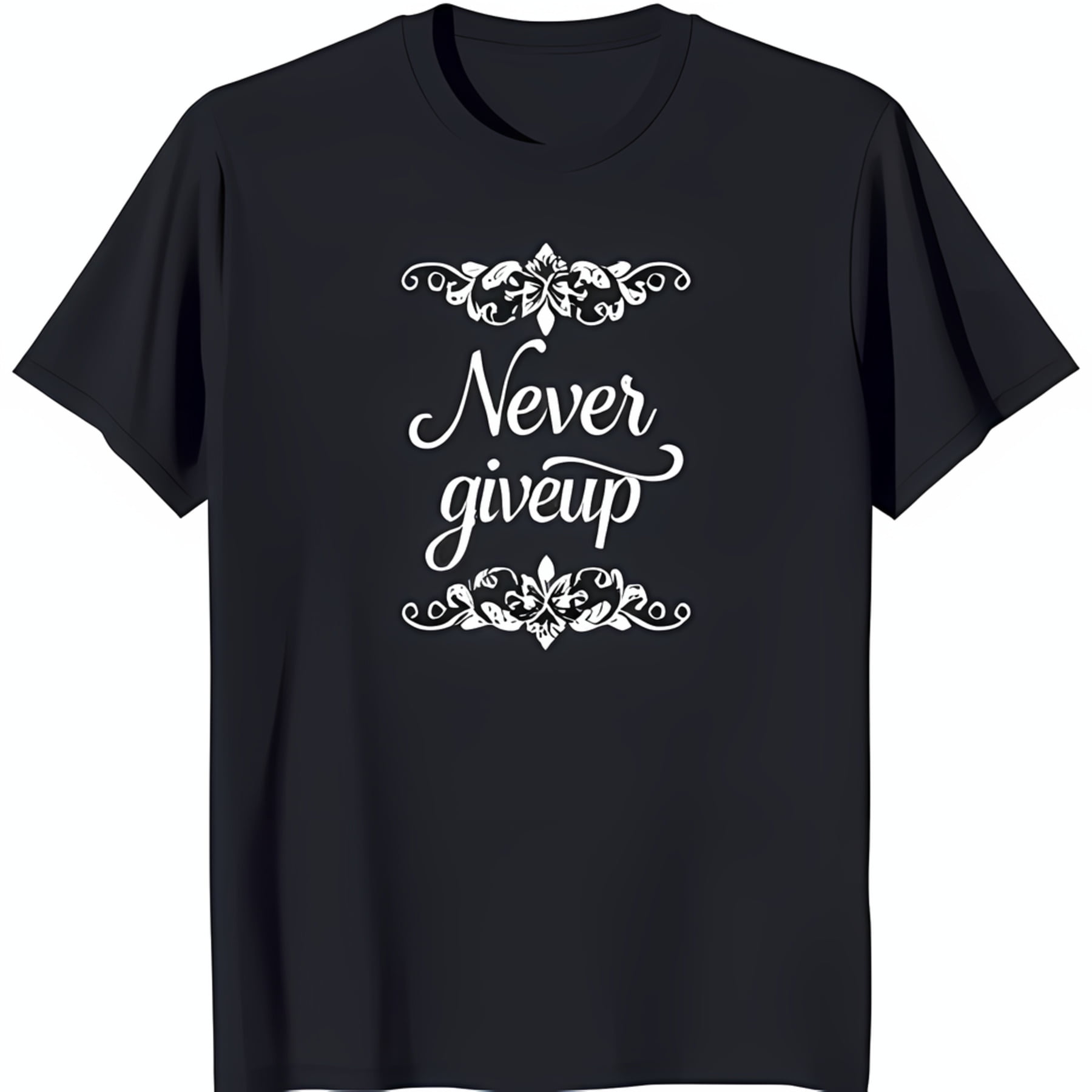 Black T-Shirt with Elegant Flourish Design & Cursive 'Never Giveup ...