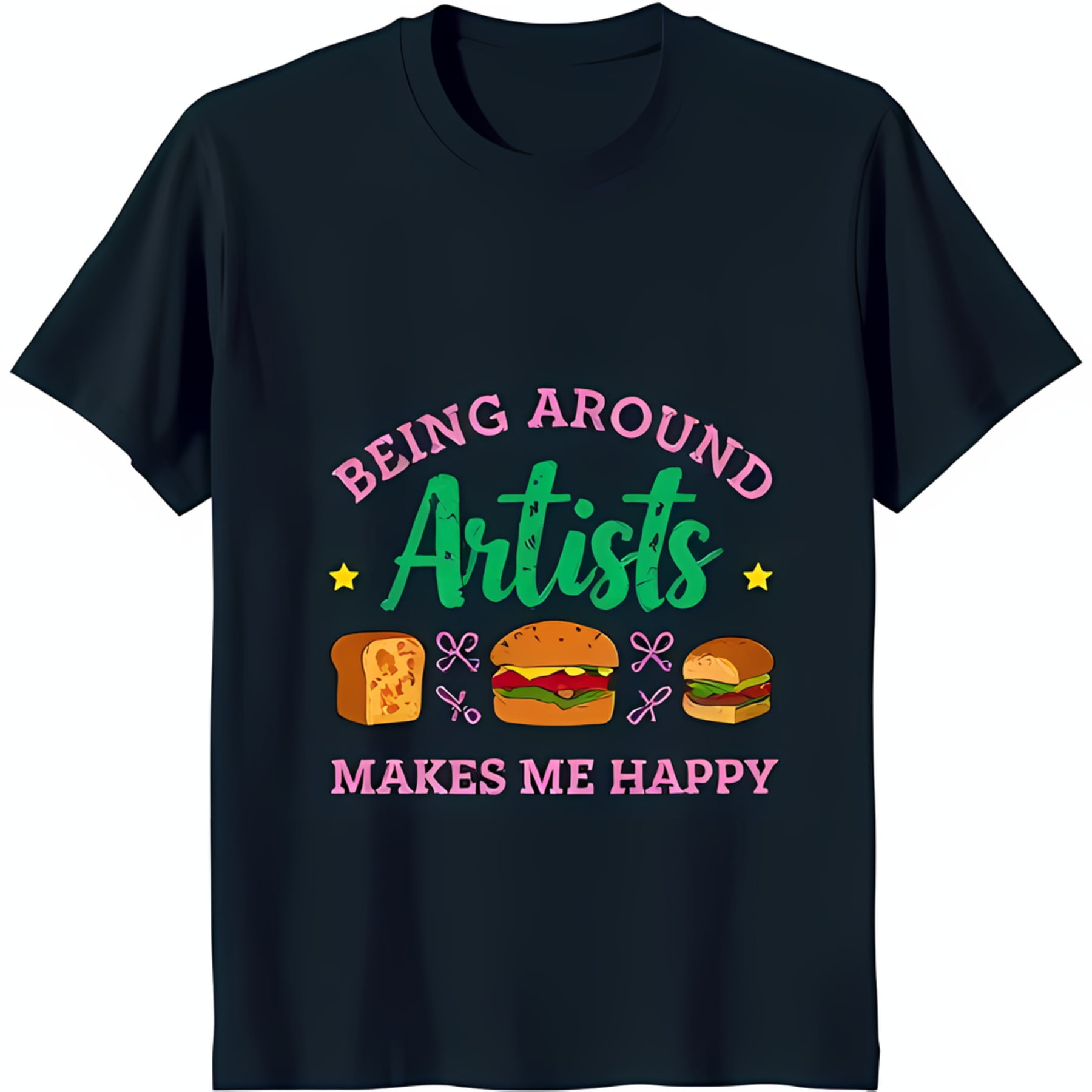 Black TShirt with Fun Graphic 'Being Around Artists Makes Me Happy