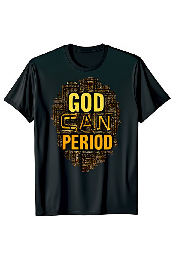 Black T-Shirt with Gold God Can Period Word Cloud Design Unique Graphic Tee