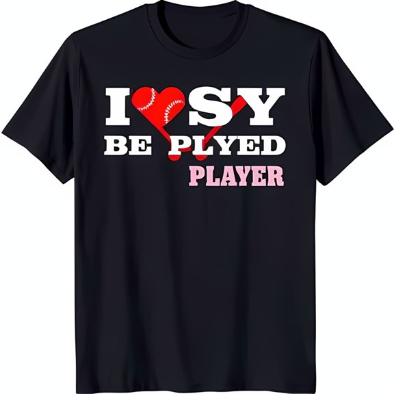Black T-Shirt with Heart & Design Crossed Bats 'I SY BE PLAYED PLAYER' Graphic Tee