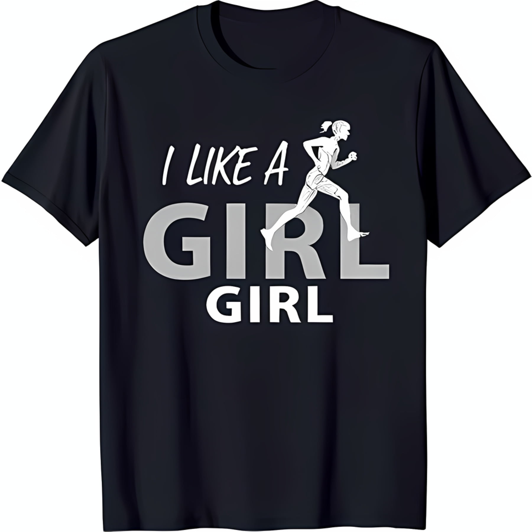 Black TShirt with I Like A Girl Girl Text & Running Woman Graphic