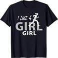 Black TShirt with I Like A Girl Girl Text & Running Woman Graphic