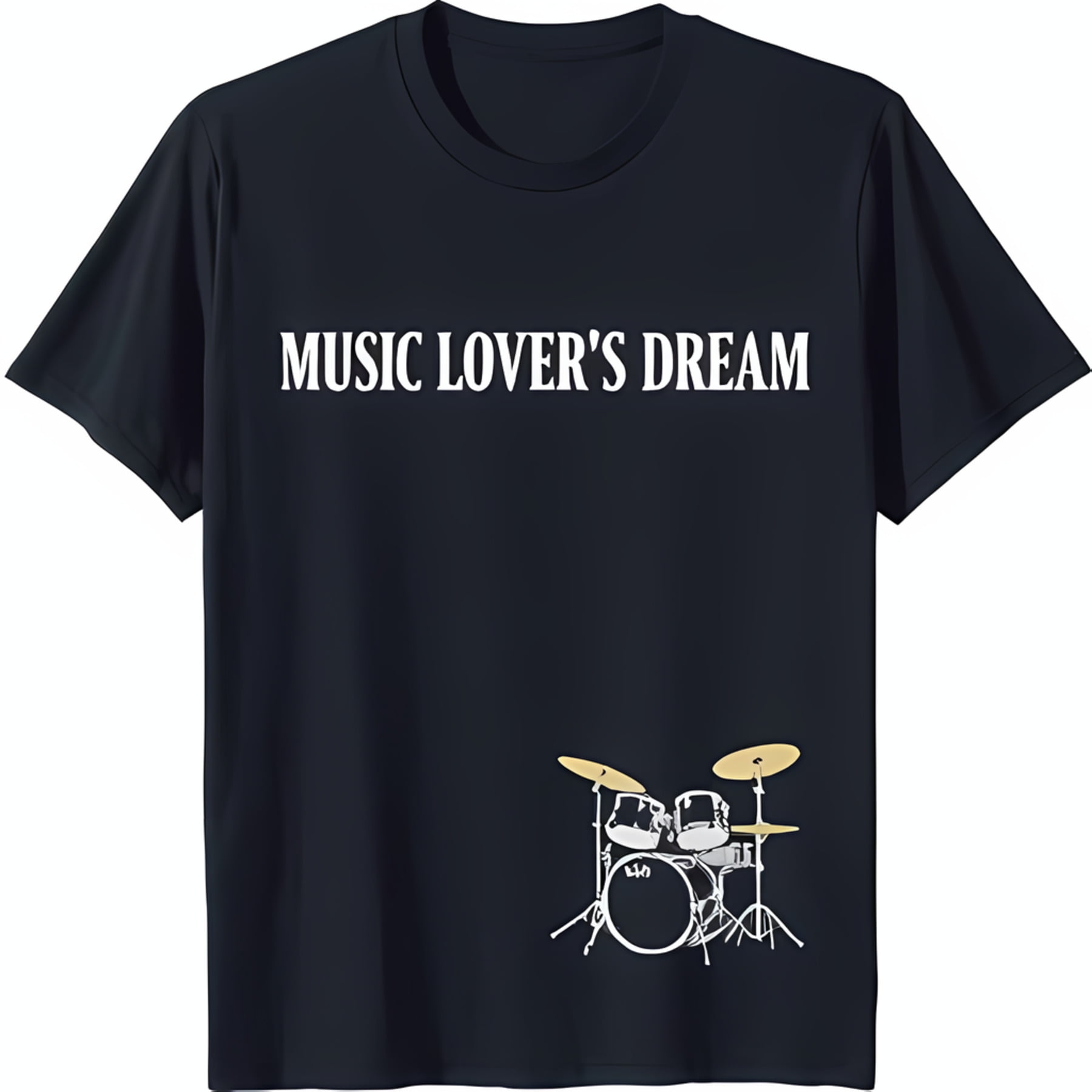 Black TShirt with 'MUSIC LOVER'S DREAM' Text & Drum Set Graphic for