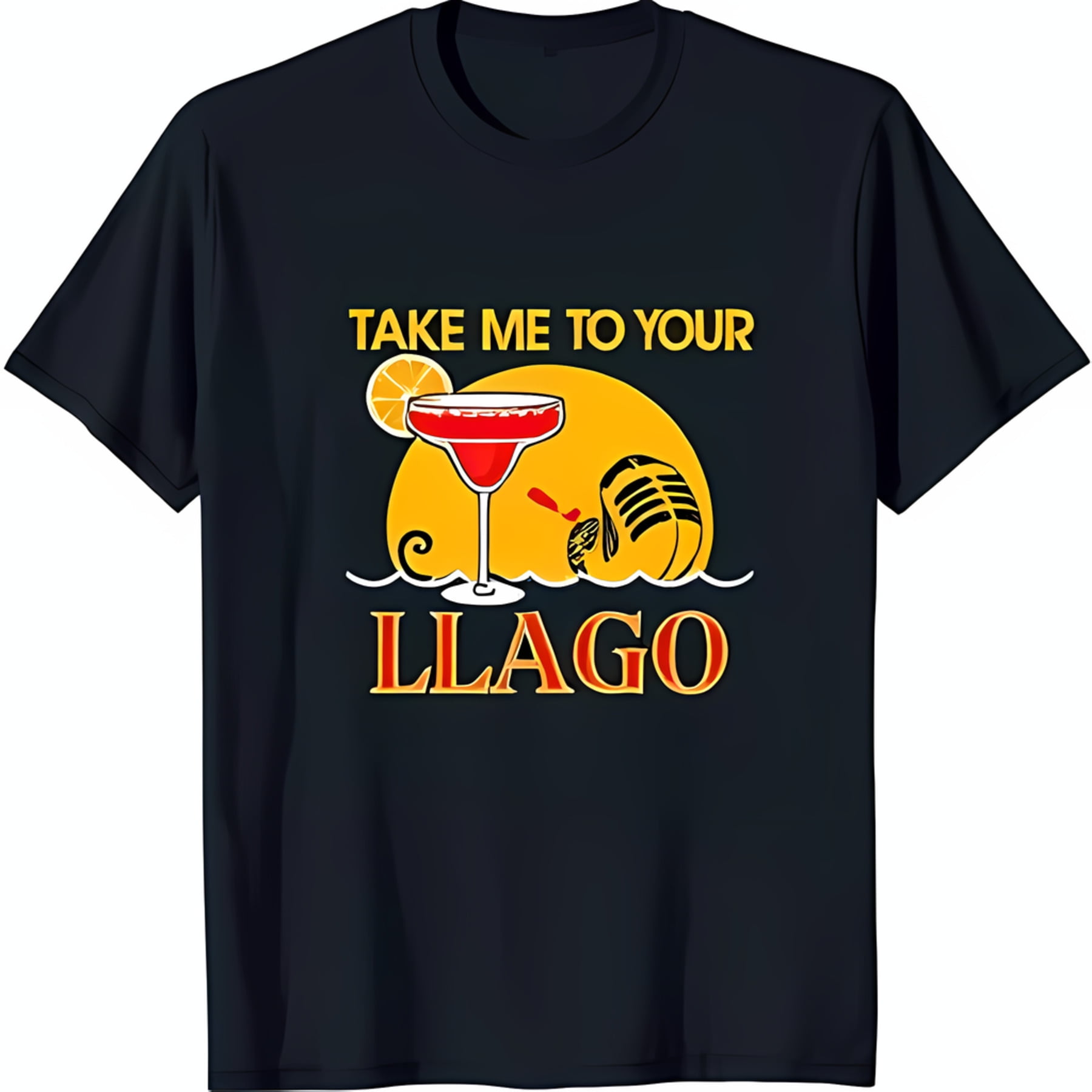 Black TShirt with Margarita Glass & 'Take Me to Your LLAGO' Design