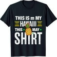 Black TShirt with Pineapple Design and 'This is my Hawaii this may