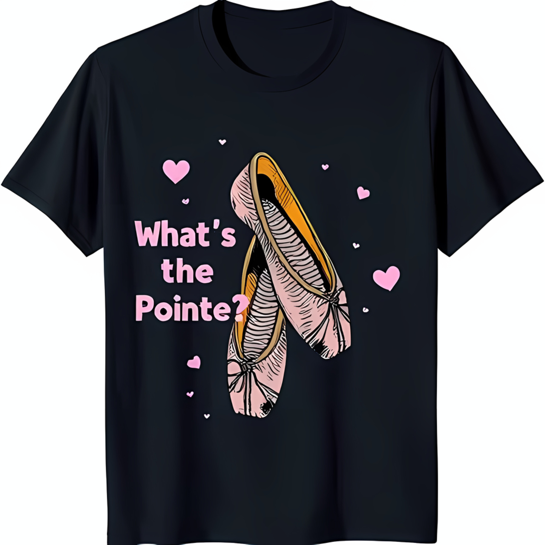 Black TShirt with Pink Ballet Shoes Design and 'What's the Pointe