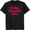 thumbnail image 1 of Black T-Shirt with Pink 'Helliny Chocolate Shirt' Design & White '40 20IT' Text, 1 of 5