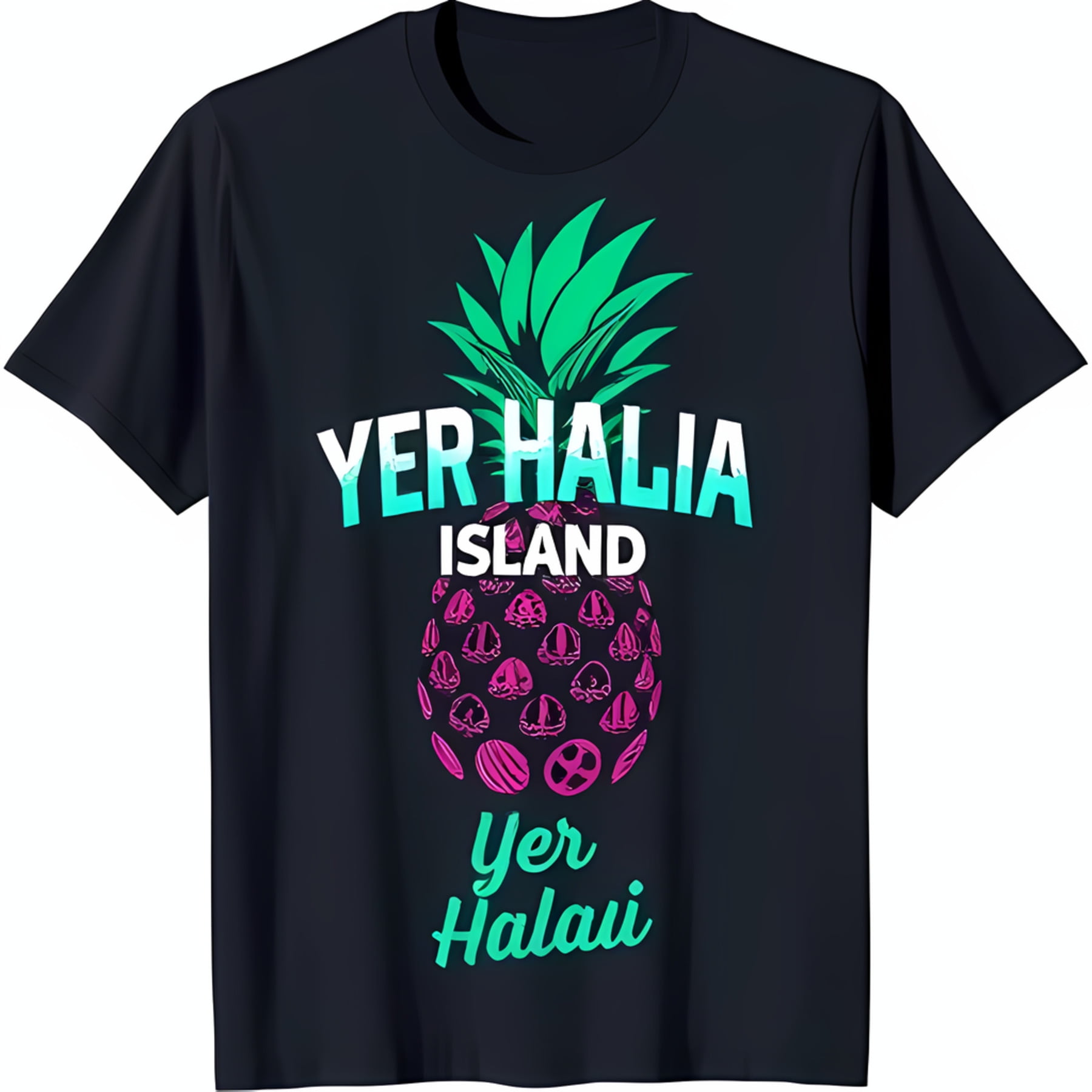 Black TShirt with Pink Pineapple Design and 'Yer Halia Island' Text