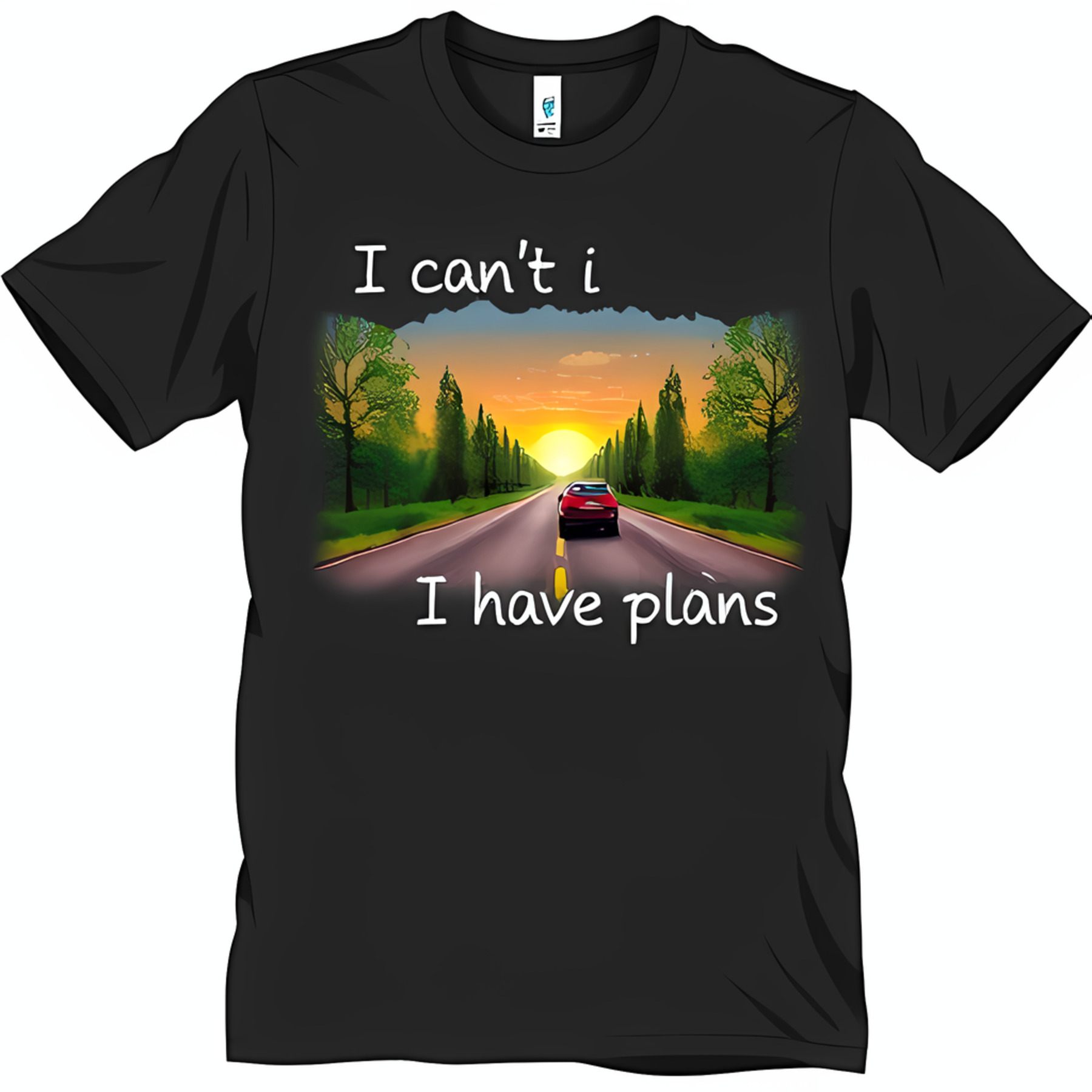 Black TShirt with Sunset Highway Design & 'I Can't I Have Plans' Print
