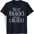 Black TShirt with Unique 'Next Bilacks with ing Coltert' Design Light