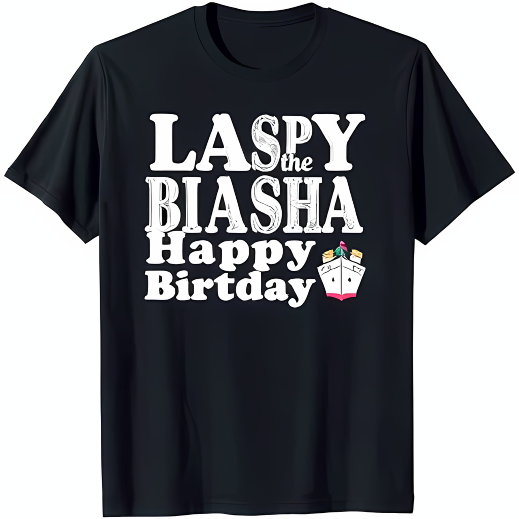 Black TShirt with White Birthday for Laspy the Biasha & Cruise Ship
