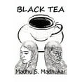 thumbnail image 1 of Black Tea: The story is about India's bias against darker skin color, particularly pertaining to women., (Paperback), 1 of 1