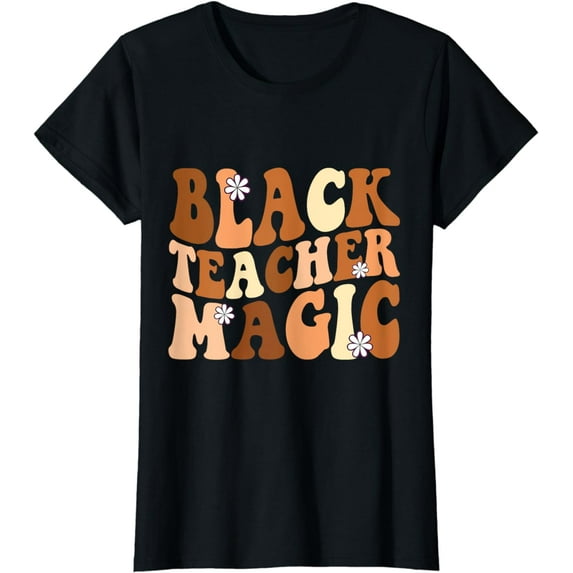 Black Teacher Magic Melanin Africa History Pride Groovy 2024 T-Shirt