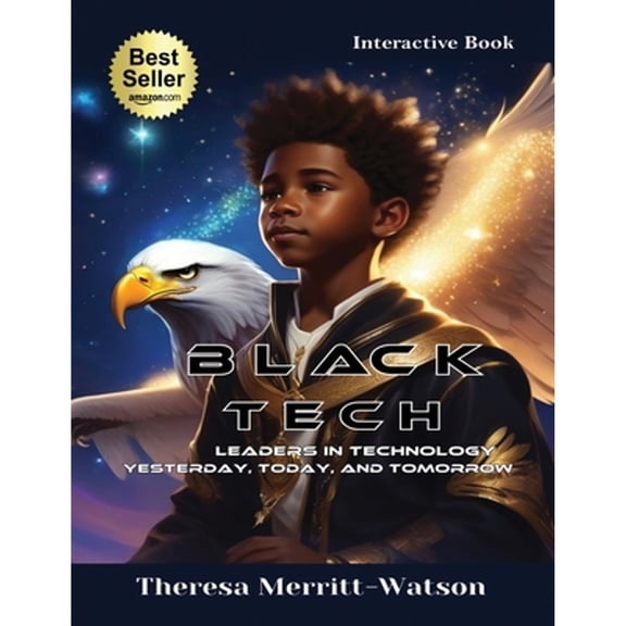 Pre-Owned Black Tech - Leaders in Technology: Yesterday, Today, and Tomorrow, (Paperback)