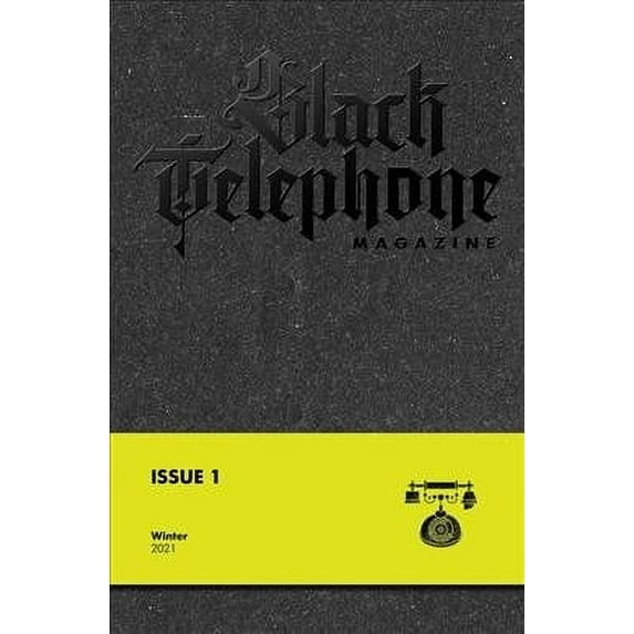Black Telephone Magazine: Issue #1
