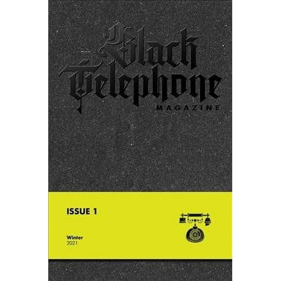 Black Telephone Magazine: Issue #1