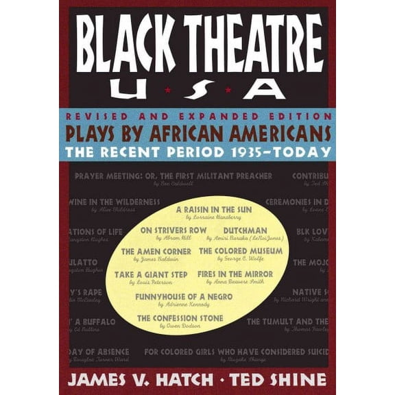 Black Theatre Usa Revised And Expanded Edition, Vol. 2 : Plays By African Americans From 1847 To Today (Paperback)
