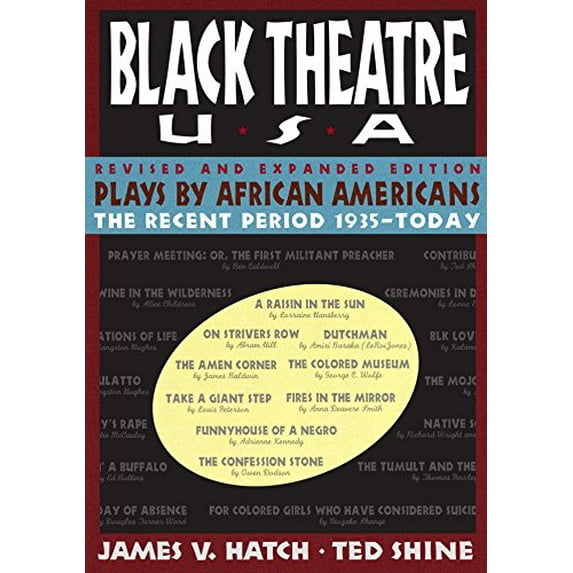 Pre-Owned Plays by African Americans: The Recent Period 1935-Today (Paperback) 0684823071 9780684823072