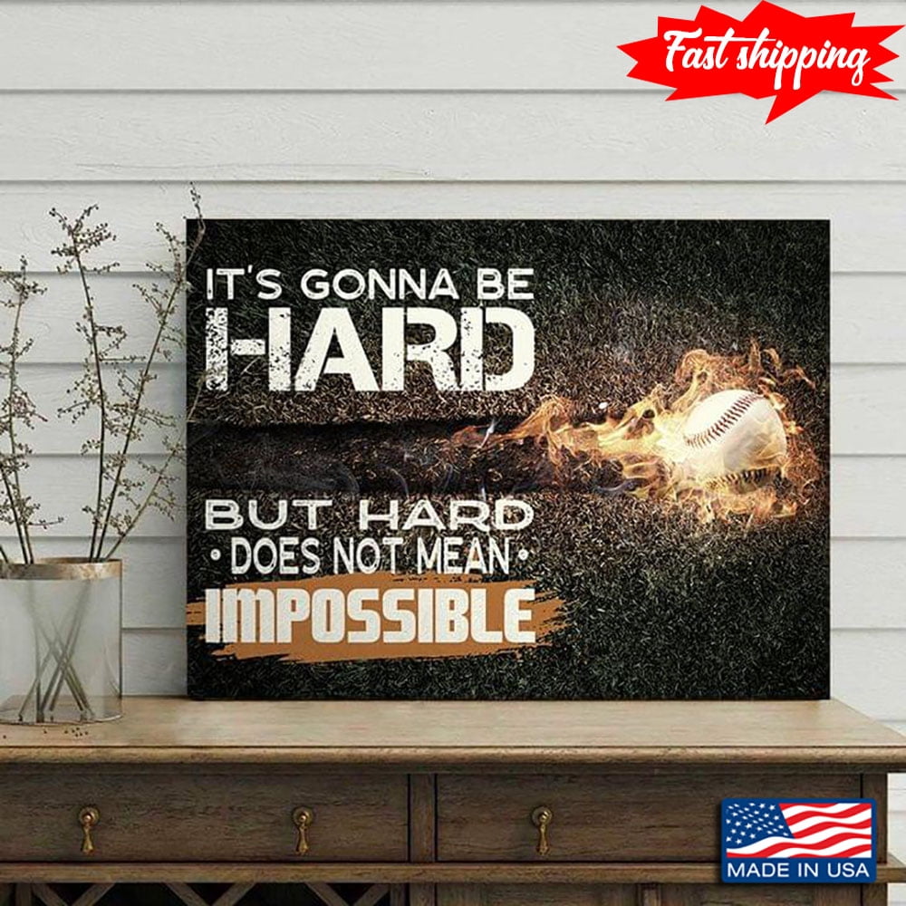 Black Theme Burning Baseball Ball It's Gonna Be Hard But Hard Does Not ...