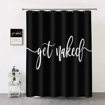 Black Theme Get Naked Shower Curtain White Art Words Beautiful Cool Waterproof Polyester Fabric Bath Curtain with Decor