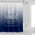 thumbnail image 1 of Black Theme Get Naked Shower Curtain White Art Words Beautiful Cool Waterproof Polyester Fabric Bath Curtain with Decor, 1 of 5