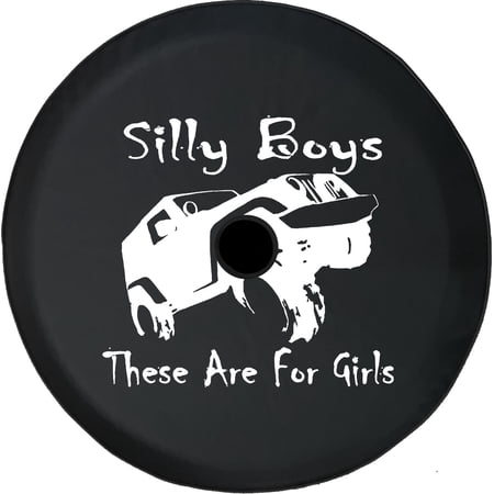 Black Tire Covers - Tire Accessories for Campers, SUVs, Trailers, Trucks, RVs and More | Silly Boys are for Girls Offroad Black 33 Inch with Backup Camera Hole
