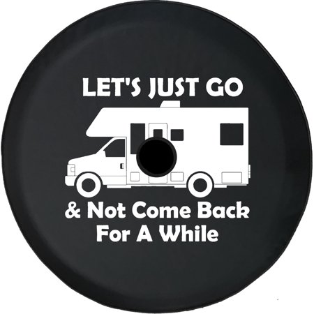 Black Tire Covers - Tire Accessories for Campers, SUVs, Trailers, Trucks, RVs and More | Lets Go and Not Come Back RV Black 32 Inch With Backup Camera Hole