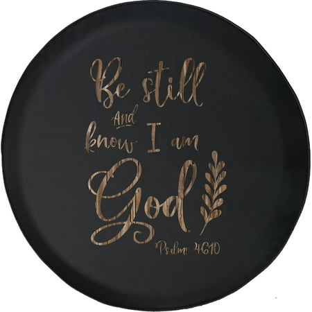 Black Tire Covers - Tire Accessories for Campers, SUVs, Trailers, Trucks, RVs and More | Be Still Know God Psalm Christ Faith Black 32 Inch