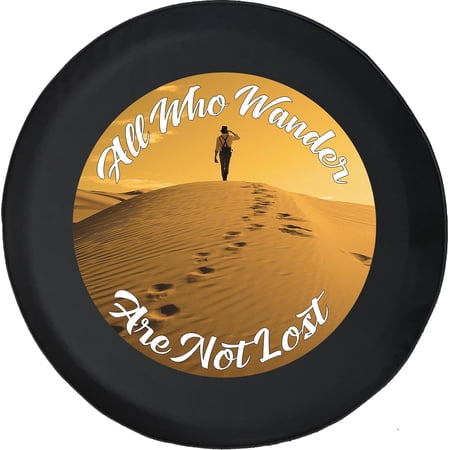 Black Tire Covers - Tire Accessories for Campers, SUVs, Trailers, Trucks, RVs and More | Desert All Who Wander are Not Lost Black 33 Inch