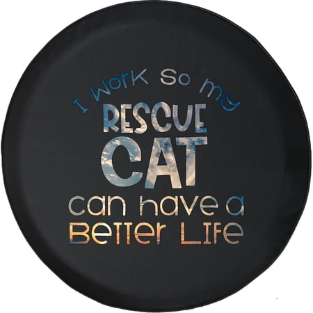 Black Tire Covers - Tire Accessories for Campers, SUVs, Trailers, Trucks, RVs and More | I Work Hard So My Cat Can Have a Better Life Black 32 Inch