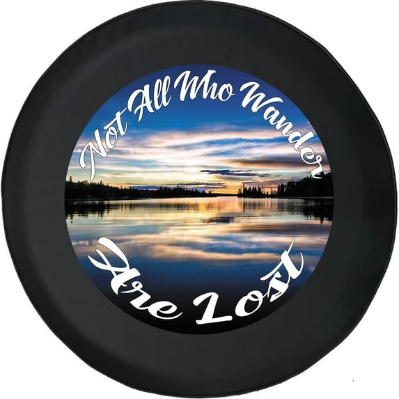Black Tire Covers - Tire Accessories for Campers, SUVs, Trailers, Trucks, RVs and More | Lake Not All Who Wander are Lost Black 33 Inch