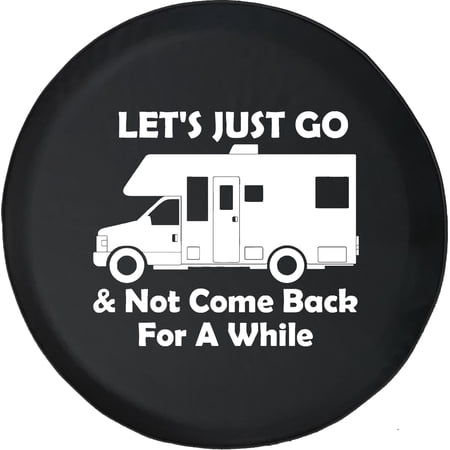 Black Tire Covers - Tire Accessories for Campers, SUVs, Trailers, Trucks, RVs and More | Lets Go and Not Come Back RV Black 31 Inch